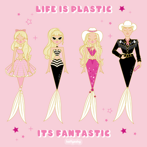 Life is Plastic Mermaids